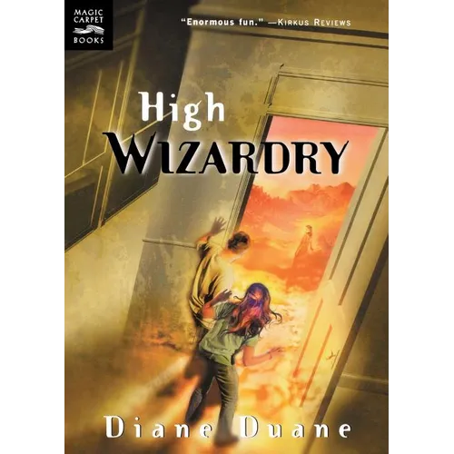 High Wizardry: The Third Book in the Young Wizards Series - Paperback