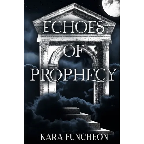 Echoes of Prophecy - Paperback