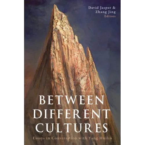 Between Different Cultures: Essays in Conversation with Yang Huilin - Paperback