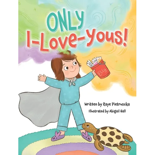 ONLY I-Love-Yous! - Hardcover