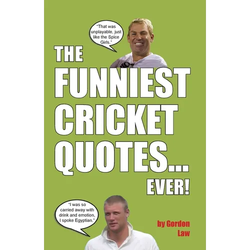 The Funniest Cricket Quotes... Ever! - Paperback