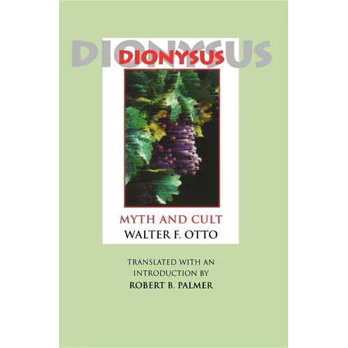 Dionysus: Myth and Cult - Paperback