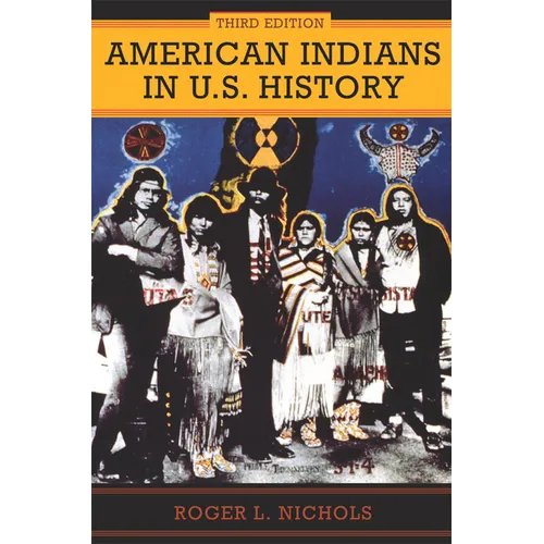 American Indians in U.S. History: Third Edition Volume 248 - Paperback