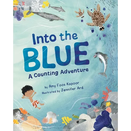 Into the Blue: A Counting Adventure - Paperback