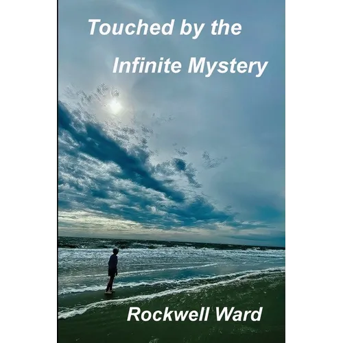 Touched by the Infinite Mystery - Paperback