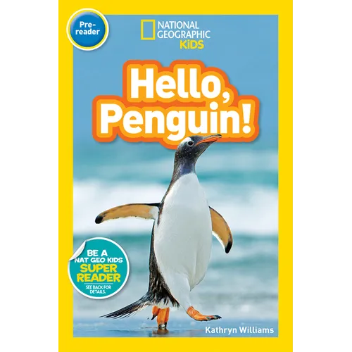 Hello, Penguin! (National Geographic Kids Readers, Pre-Reader) - Paperback