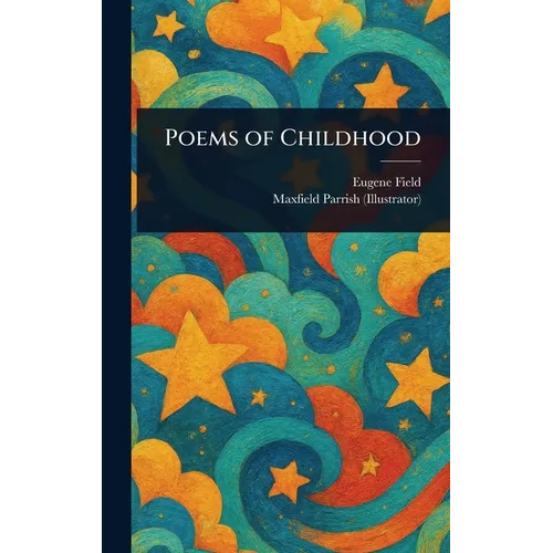 Poems of Childhood - Hardcover