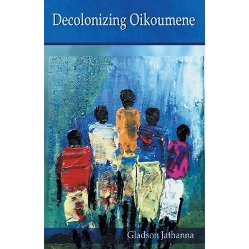 Decolonising Oikoumene - Paperback