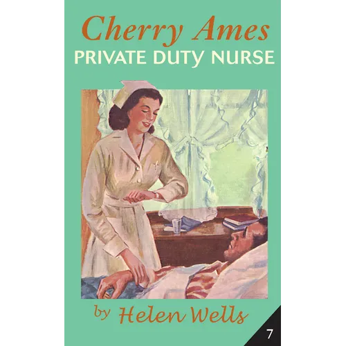 Cherry Ames, Private Duty Nurse - Paperback