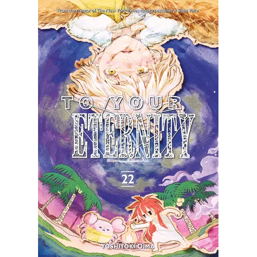 To Your Eternity 22 - Paperback