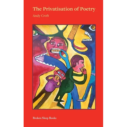The Privatisation of Poetry - Paperback