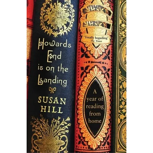 Howards End Is on the Landing: A Year of Reading from Home - Paperback