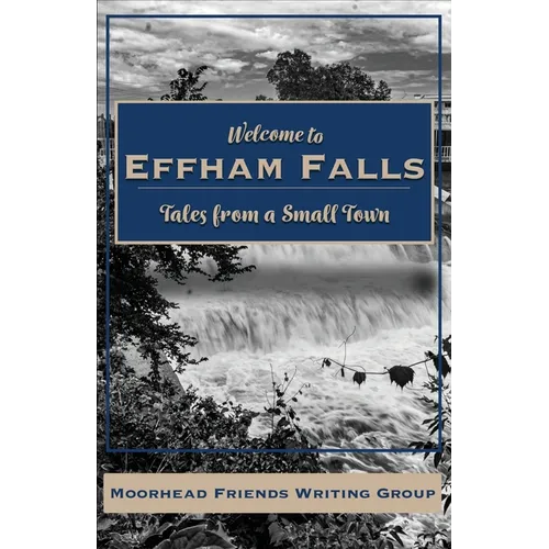 Welcome to Effham Falls - Paperback