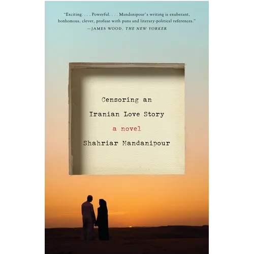 Censoring an Iranian Love Story - Paperback