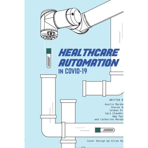 Healthcare Automation in Covid-19 - Paperback