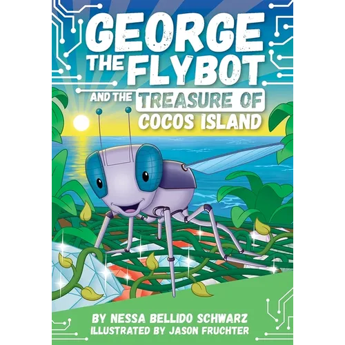 George the Flybot and the Treasure of Cocos Island - Paperback