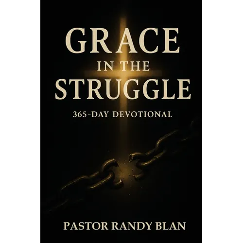Grace in the Struggle: One Year Devotional - 2026