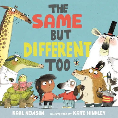 The Same But Different Too - Board Book
