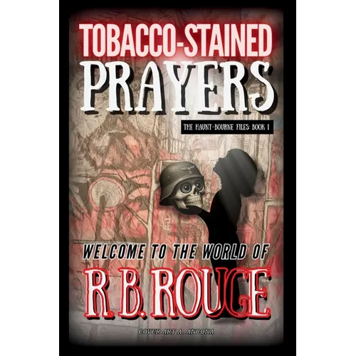 Tobacco Stained Prayers - Paperback