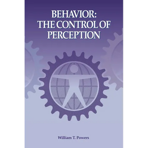 Behavior: The Control of Perception - Paperback