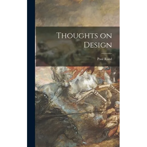Thoughts on Design - Hardcover
