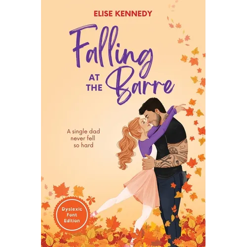 Falling at the Barre: Dyslexia-Friendly Edition - Paperback
