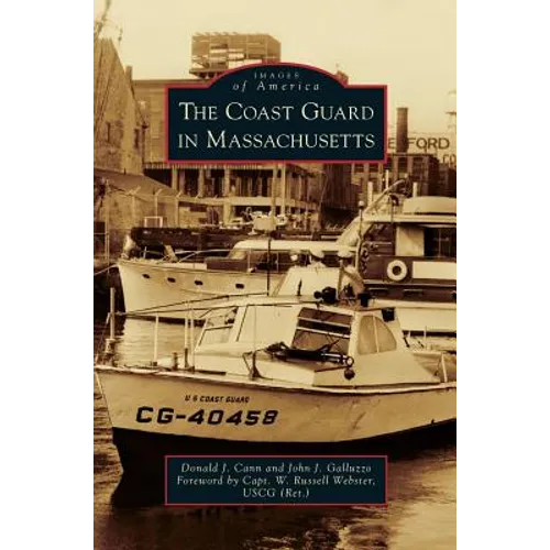 Coast Guard in Massachusetts - Hardcover