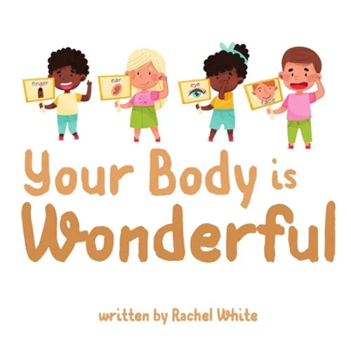 Your Body is Wonderful - Paperback