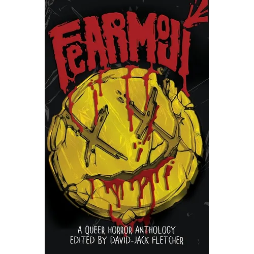 Fearmoji: A Queer Horror Anthology - Paperback