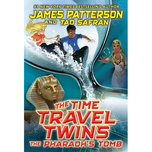 The Time Travel Twins: The Pharaoh's Tomb - Hardcover