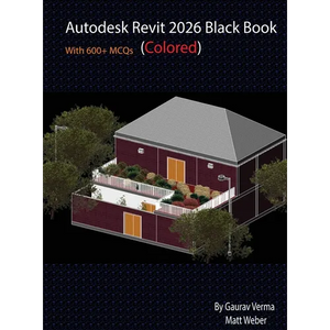 Autodesk Revit 2026 Black Book: (Colored) - Hardcover