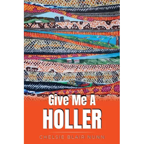 Give Me A Holler - Paperback