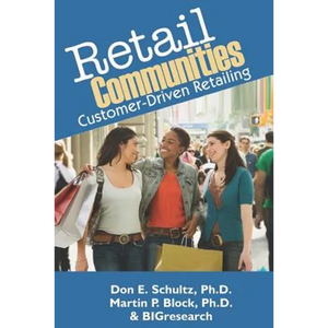Retail Communities: Customer-Driven Retailing - Paperback