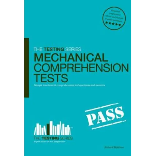 Mechanical Comprehension Tests: Sample mechanical comprehension test questions and answers - Paperback