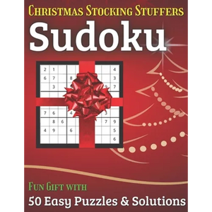 Christmas Stocking Stuffers Sudoku Fun Gift with 50 Easy Puzzles & Solutions: A great holiday surprise for men, women and teens and this puzzle book i - Paperback