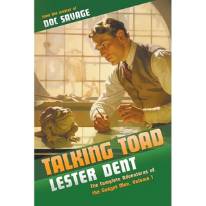 Talking Toad: The Complete Adventures of the Gadget Man, Volume 1 - Paperback