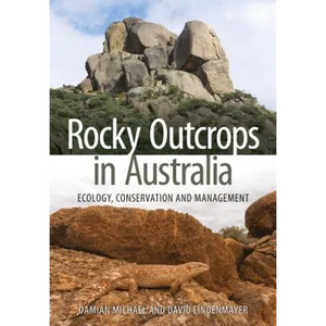 Rocky Outcrops in Australia: Ecology, Conservation and Management - Paperback