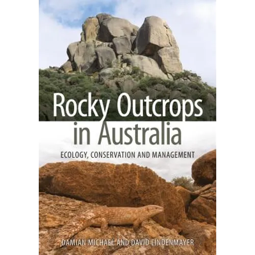 Rocky Outcrops in Australia: Ecology, Conservation and Management - Paperback
