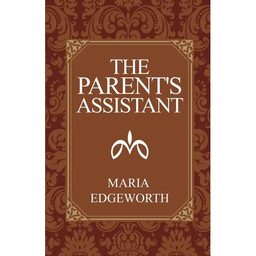 The Parent's Assistant - Paperback