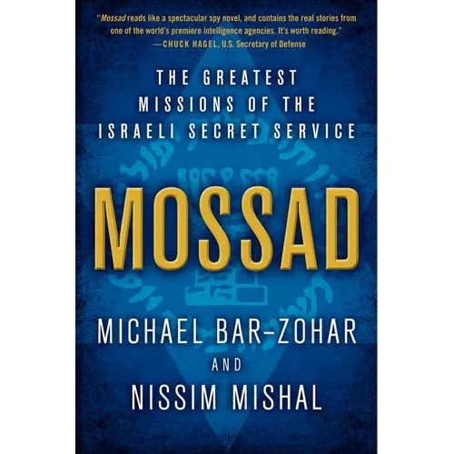 Mossad: The Greatest Missions of the Israeli Secret Service - Paperback