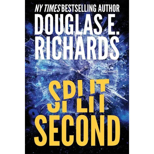 Split Second (Split Second, Book 1) - Hardcover