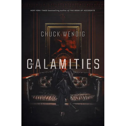 The Calamities - Hardcover
