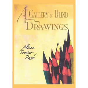 A Gallery of Blind Drawings - Paperback
