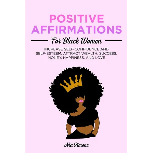 Positive Affirmations for Black Women - Paperback