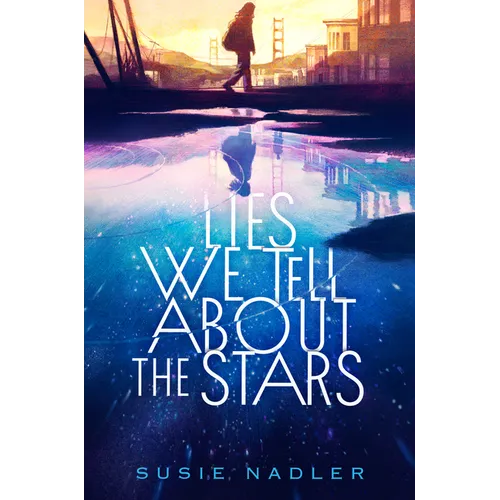 Lies We Tell about the Stars - Hardcover