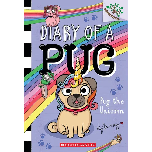 Pug the Unicorn: A Branches Book (Diary of a Pug #14) - Paperback