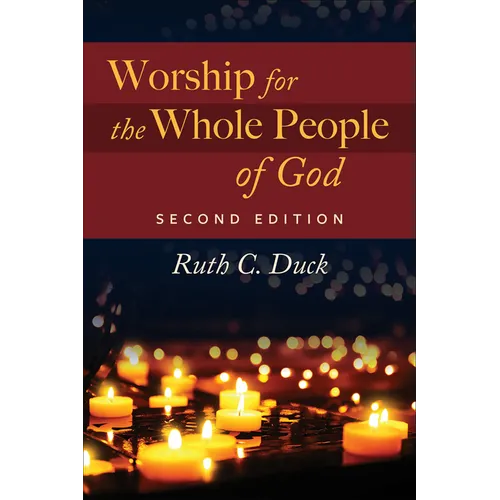 Worship for the Whole People of God, 2nd ed. - Paperback