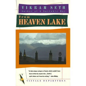 From Heaven Lake: Travels Through Sinkiang and Tibet - Paperback