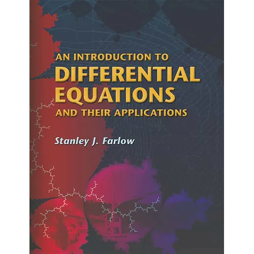 An Introduction to Differential Equations and Their Applications - Paperback