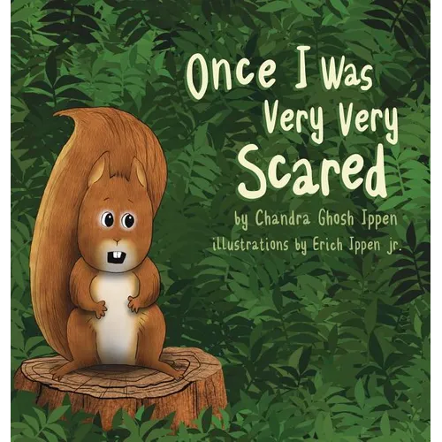 Once I Was Very Very Scared - Hardcover